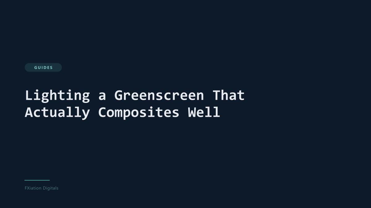 Lighting a Greenscreen That Actually Composites Well
