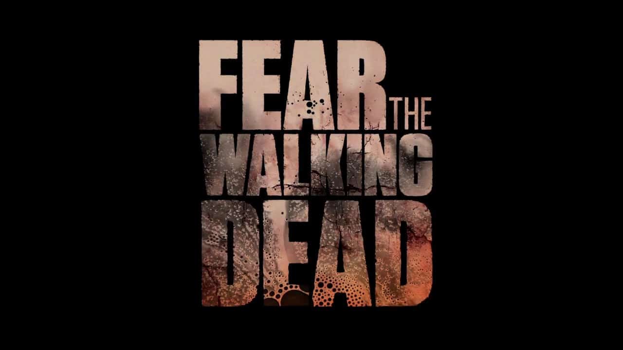 Fear the Walking Dead
